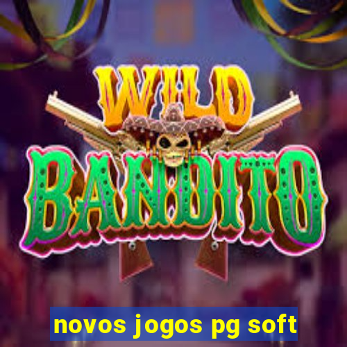 novos jogos pg soft